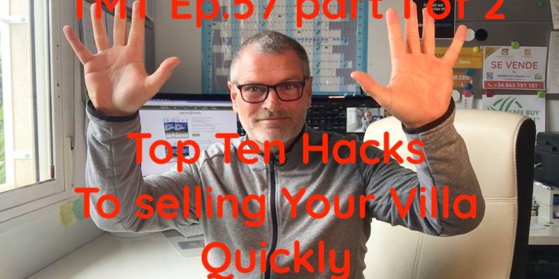 TMT Ep.57 Top 10 Tips To Selling Your Villa Quickly