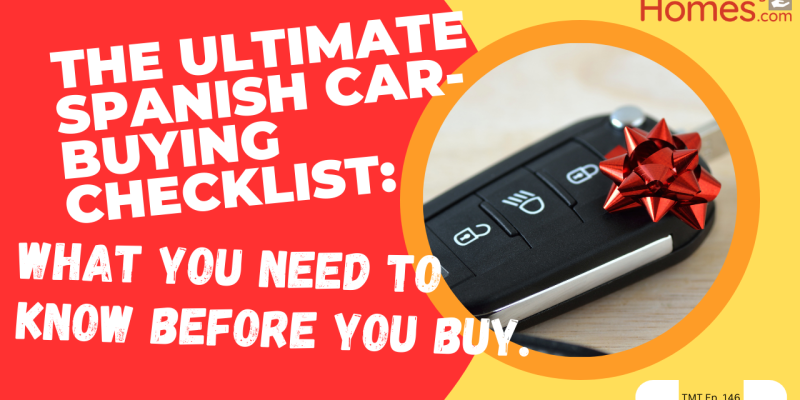 TMT Ep.146 Buying Your First Car in Spain. Helpful Advice