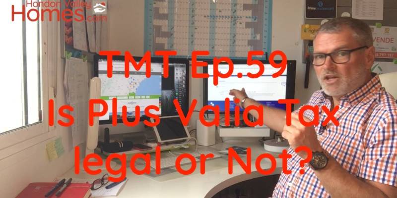 TMT Ep.59 Plus Valia Tax what it is and why you need to know about it.