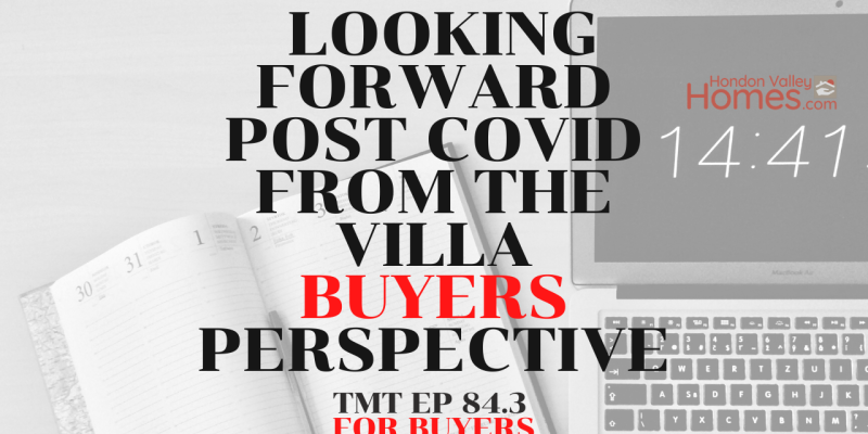 TMT Ep.84 Part 3 Buying a Villa Post Covid-19???