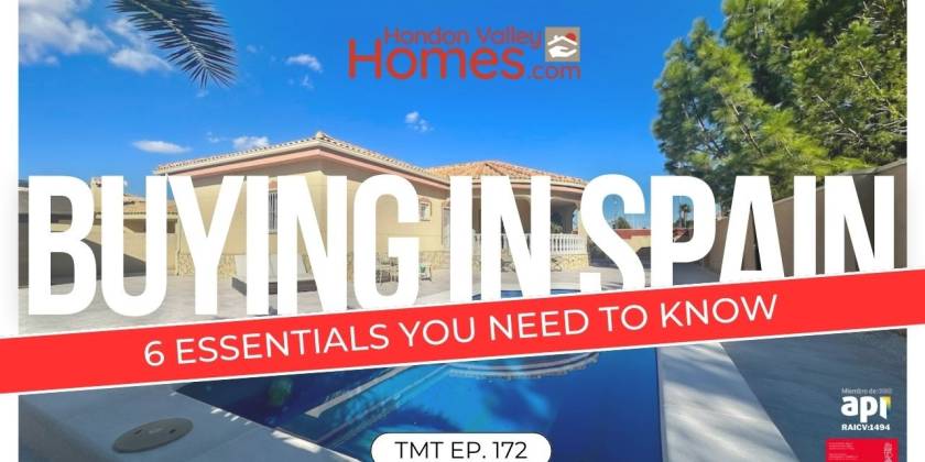 TMT Ep.172 Ultimate Guide: 6 Essential Things to Know Before Buying Property in Spain!