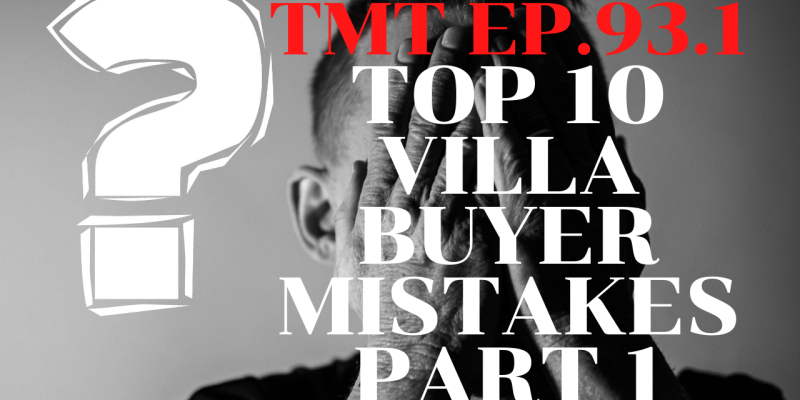 TMT Ep.93 The Top 10 Buyers Mistakes part 1/2