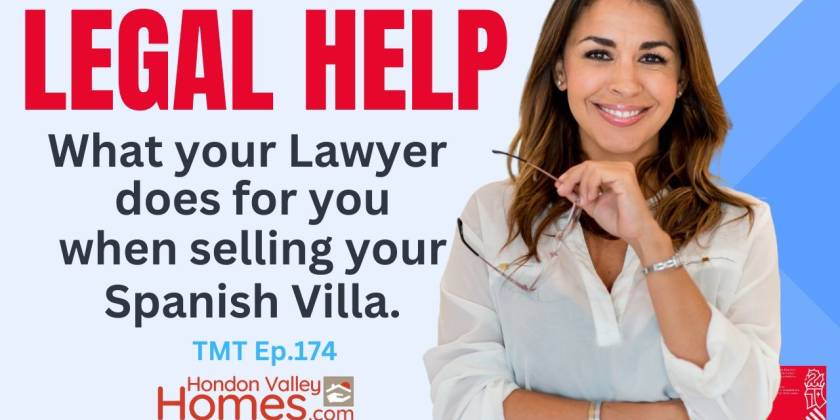 TMT Ep.174 Legal Help: What a Lawyer Does for Property Vendors in Spain.