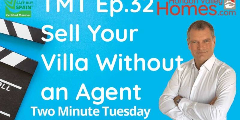 TMT Ep.32 Vendors: Can You Really SELL your villa Without an Agent?