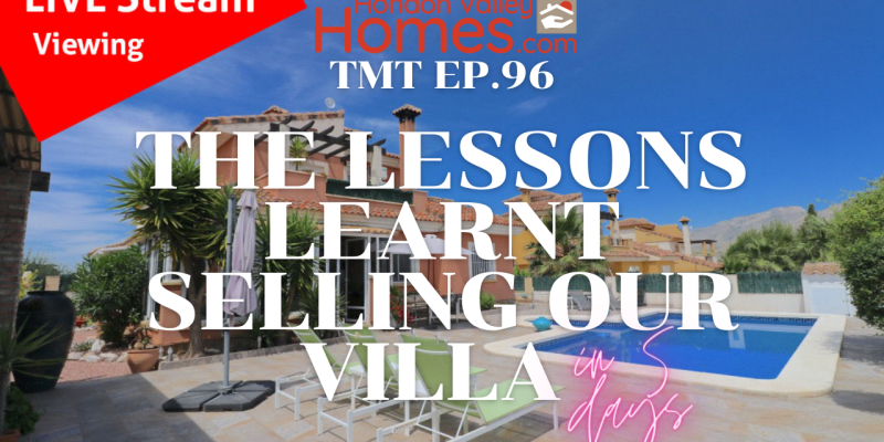 TMT Ep.96 Top Tips I Learnt Selling My Villa in Just 5 Days