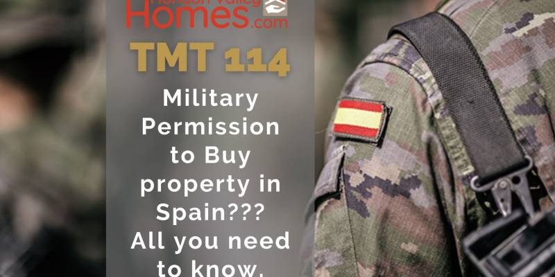 TMTvEp.114 Do you Need Military permission to Buy a Property in Spain?